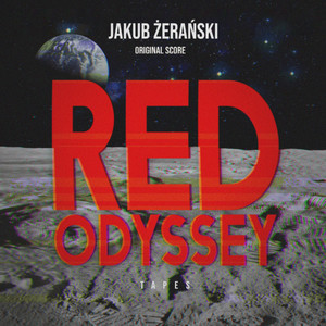 Red Odyssey Tapes, Vol. 1 (Original Score)