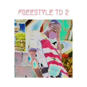 Freestyle Td 2 (Explicit)