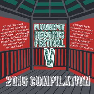 Flowerpot Records 2016 Compilation