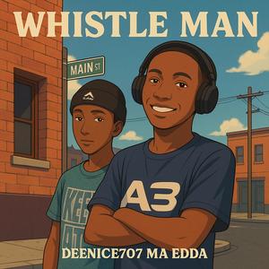 Whistle Man (feat. Ma Edda) (Explicit)