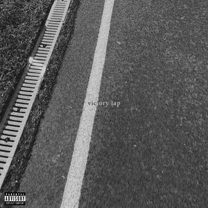 victory lap (Explicit)