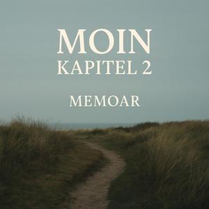 Moin (Kapitel 2)