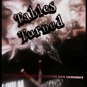 Tables Turned (Explicit)