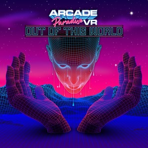 Arcade Paradise VR - Out Of This World