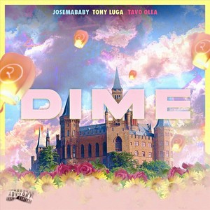 Dime (feat. Tony Luga & Tavo Olea)