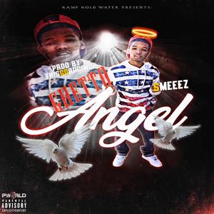Ghetto Angel (Explicit)