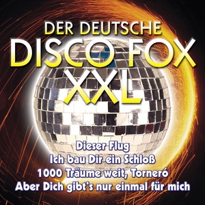 Der Deutsche Disco Fox XXL