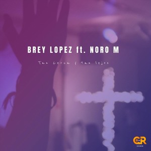 Tan Cerca y Tan Lejos (feat. Noro M)