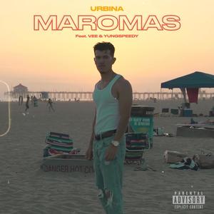 Maromas (feat. Yung-Speedy & Vee) [Explicit]