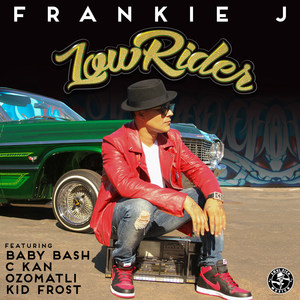 Lowrider(feat. Baby Bash, C Kan, Ozomatli & Kid Frost)