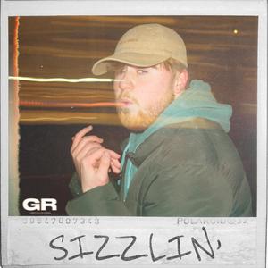 SIZZLIN' (Explicit)