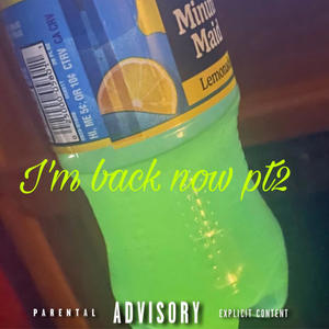 Im back now pt2 (feat. Jaymoney & Babyace) (I’m back now pt2) (Explicit)