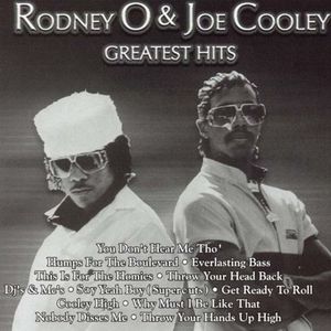 Rodney O & Joe Cooley-Greatest Hits (Explicit)