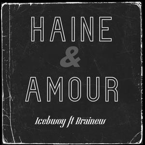 Haine & Amour