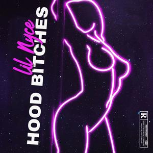 Hood ******* (Explicit)