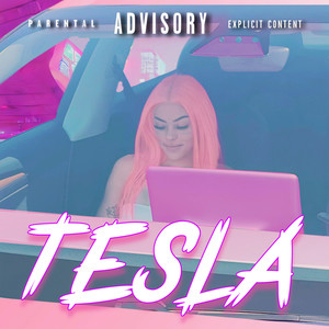 Tesla (Explicit)