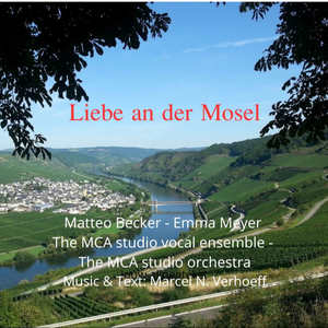 Liebe an der Mosel (with Marcel N. Verhoeff & The MCA Studio Orchestra)