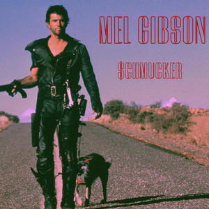 Mel Gibson (Explicit)