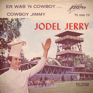 Er Was 'n Cowboy / Cowboy Jimmy