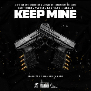 Keep Mine (Explicit)