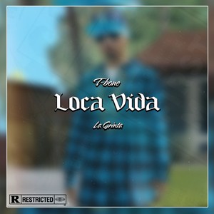 T-bon : Loca vida (Explicit)