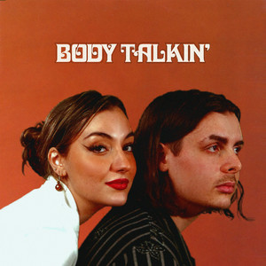 Body Talkin' (Explicit)