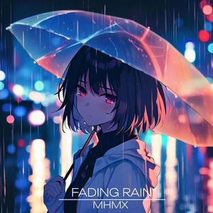 FADING RAIN