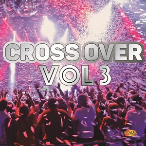 Crossover, Vol. 3 (Explicit)