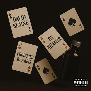 DAVID BLAINE (Explicit)