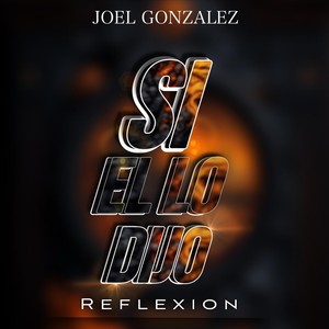 Si El Lo Dijo Reflexion