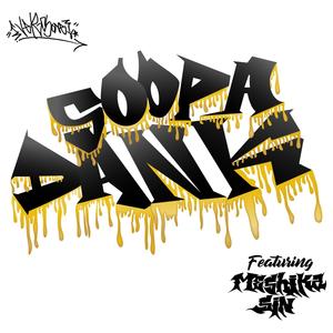 Soopa Dank (feat. Meshika Sin) [Explicit]