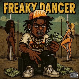 Freaky Dancer (Explicit)