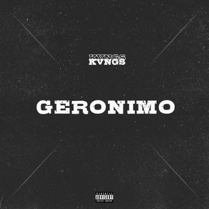 Geronimo (Explicit)