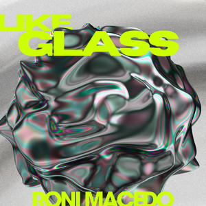 Like Glass