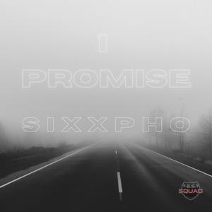 I PROMISE (Explicit)