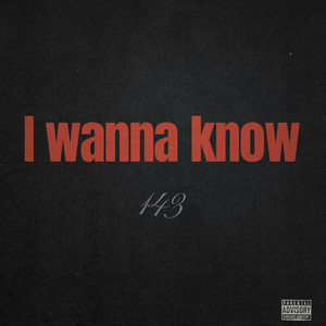 I Wanna Know