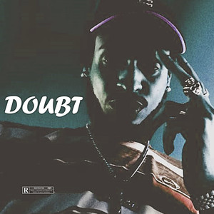 Doubt EP (Explicit)