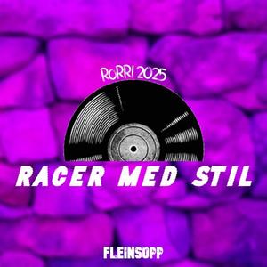 Racer Med Stil (Rorri 2025)