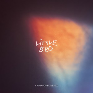 Kris Berle - Little Bro (Landhouse Remix)
