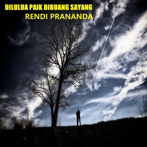 Dilulua Paik Dibuang Sayang