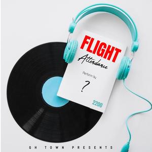 Flight Attendance (feat. Aeron.J, Vicente Clx, Don Aston, Kushin, IanFire & King Lheanard) (Explicit)