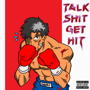 Talk **** Get Hit (Explicit)