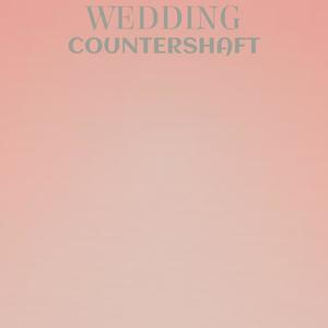 Wedding Countershaft