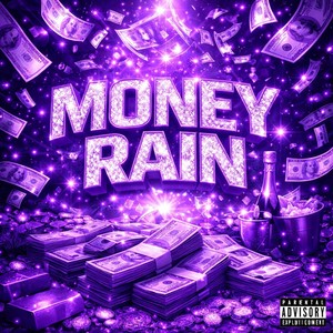 Money Rain (Explicit)