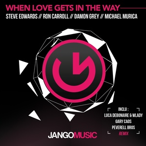 When Love Gets in the Way (Peverell Bros Remix)