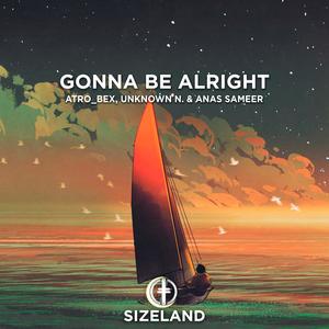 Gonna Be Alright (Extended Mix)