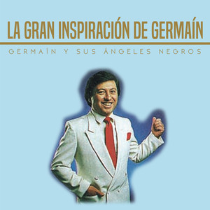 La Gran Inspiración de Germaín