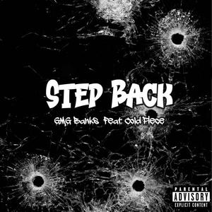 Step Back (feat. Cold Piece) [Explicit]