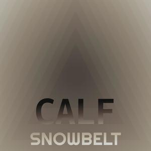 Calf Snowbelt