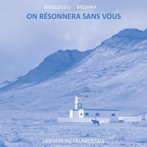 On résonnera sans vous (version instrumentale)